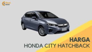 Cover Harga Honda City Hatchback GeraiAuto