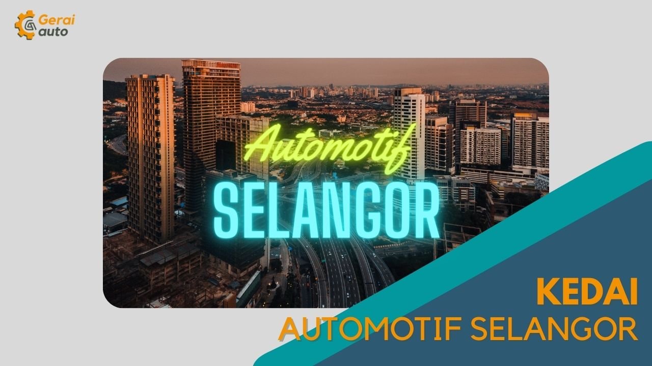 Cover Kedai Automotif Selangor GeraiAuto