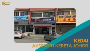 Cover Kedai Aksesori Kereta Johor GeraiAuto