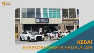 Cover Kedai Aksesori Kereta Setia Alam GeraiAuto