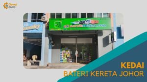 Cover Kedai Bateri Kereta Johor GeraiAuto