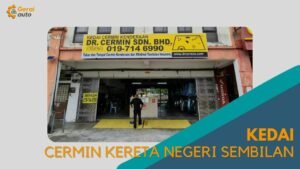 Cover kedai Cermin kereta Negeri Sembilan GeraiAuto