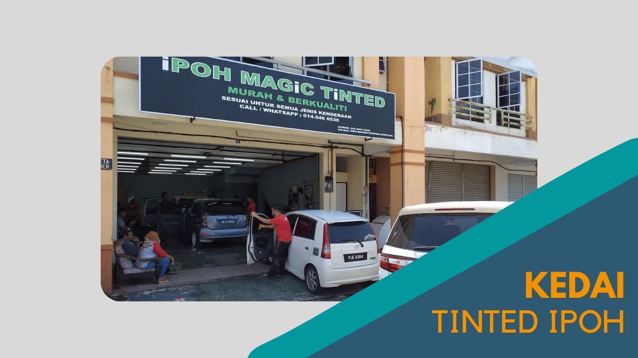 Cover Kedai Tinted Ipoh