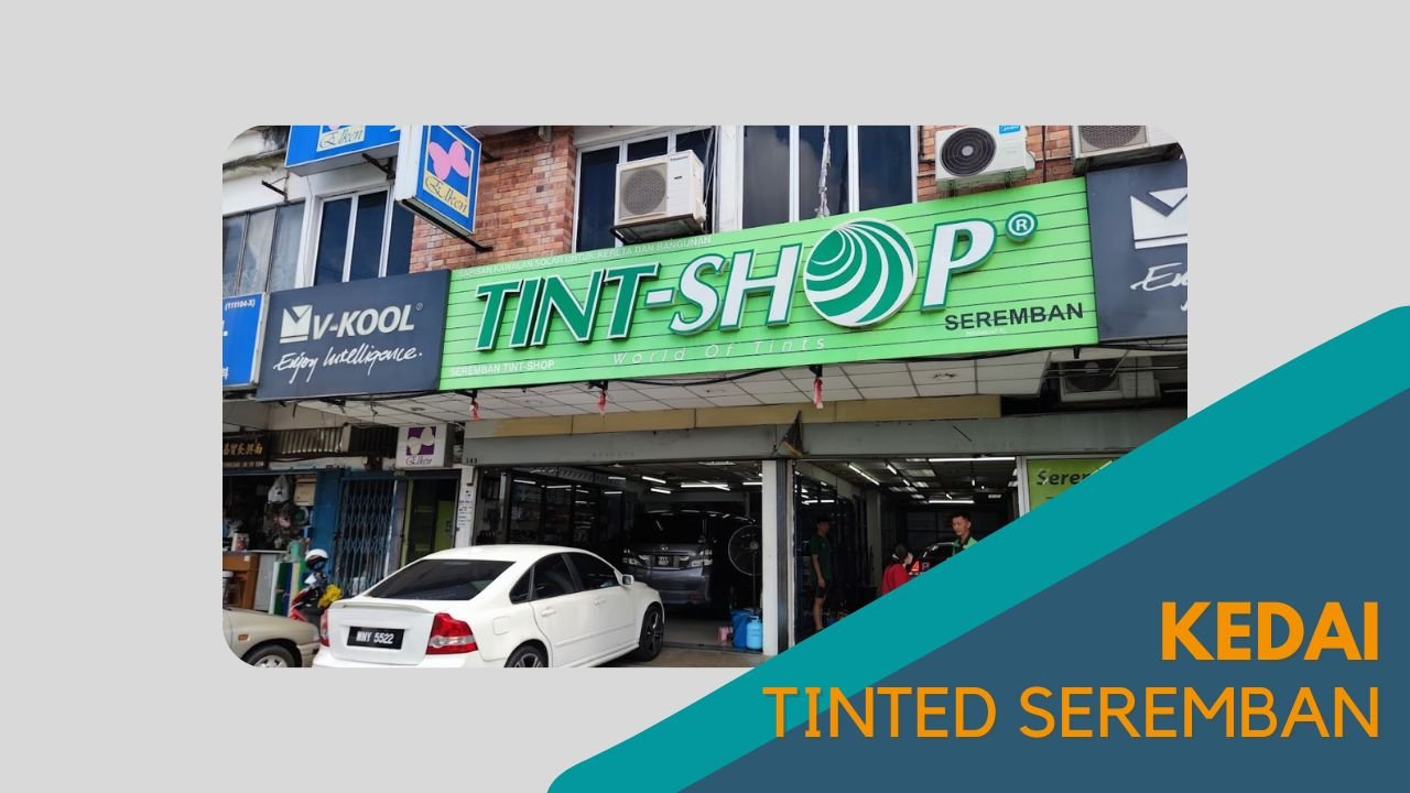 Cover Kedai Tinted Seremban