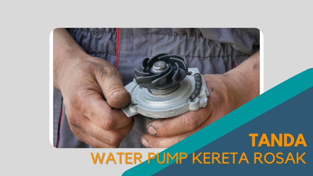 Cover Tanda Water Pump Kereta Rosak