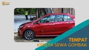 Cover Tempat Kereta Sewa Gombak GeraiAuto