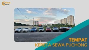 Cover Tempat Kereta Sewa Puchong GeraiAuto