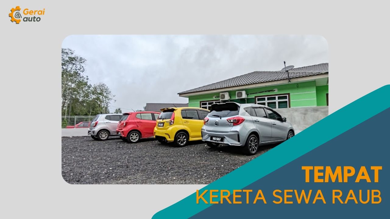 Cover Tempat Kereta Sewa Raub GeraiAuto