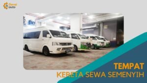 Cover Tempat Kereta Sewa Semenyih GeraiAuto