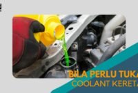 Cover Bila Perlu Tukar Coolant Kereta 7milegae