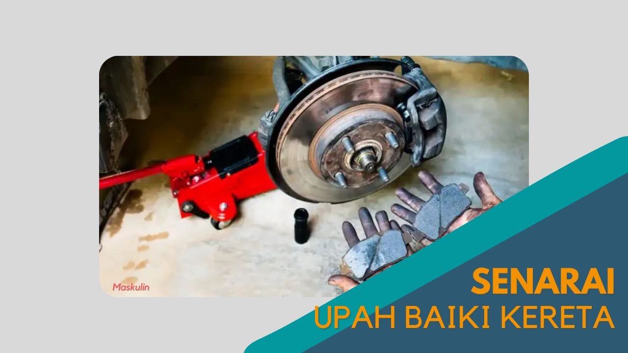 Cover Senarai Upah Baiki Kereta