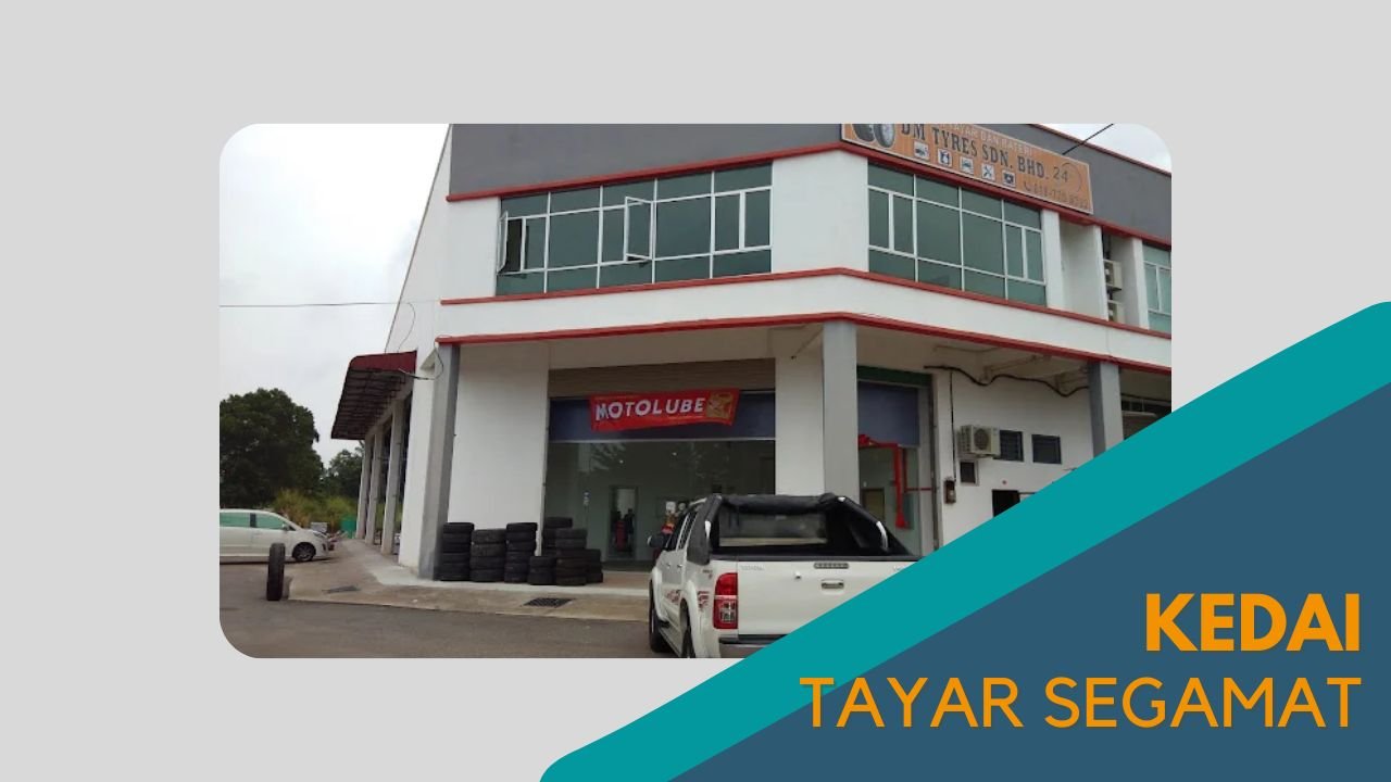 Cover Kedai Tayar Tayar Segamat