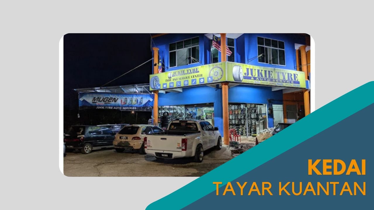 Cover Kedai Tayar Kuantan