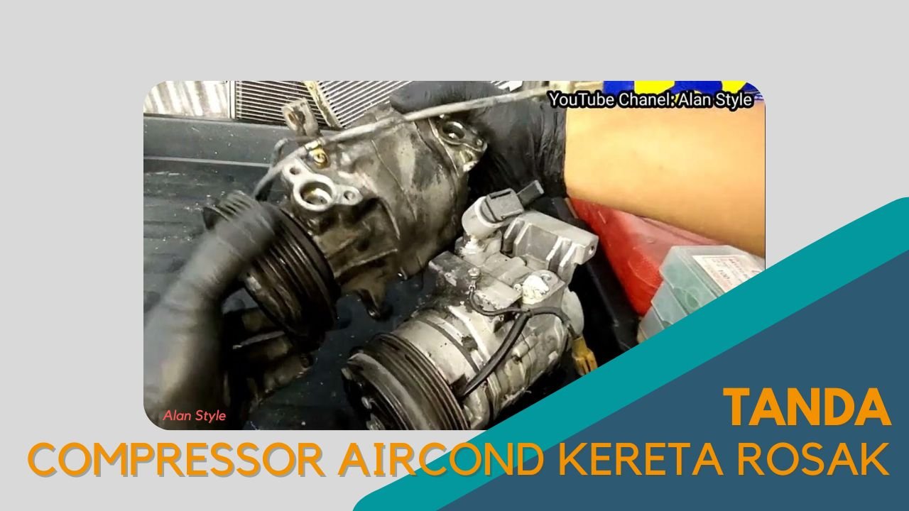 Cover Tanda Compressor Aircond Kereta Rosak