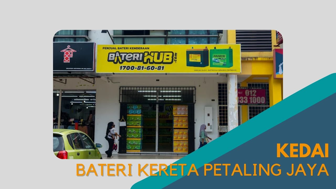 Cover Kedai Bateri Kereta Petaling jaya