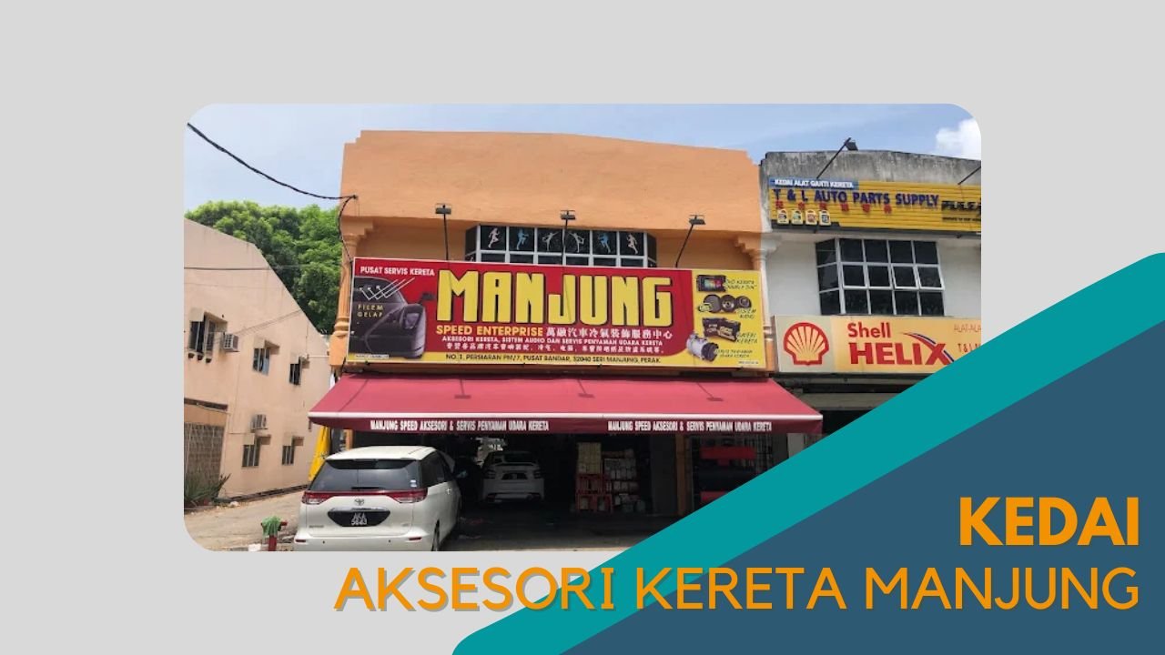 Cover Kedai Aksesori Kereta Manjung