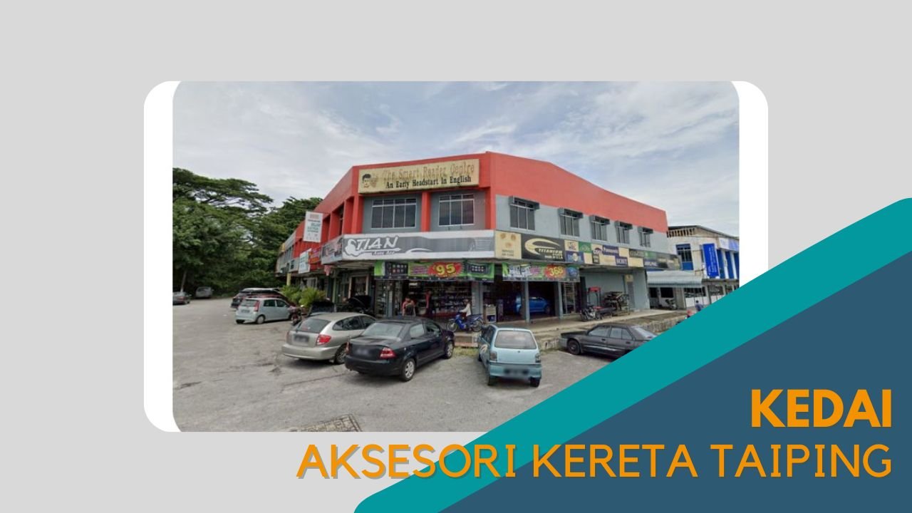 Cover Kedai Aksesori Kereta Taiping