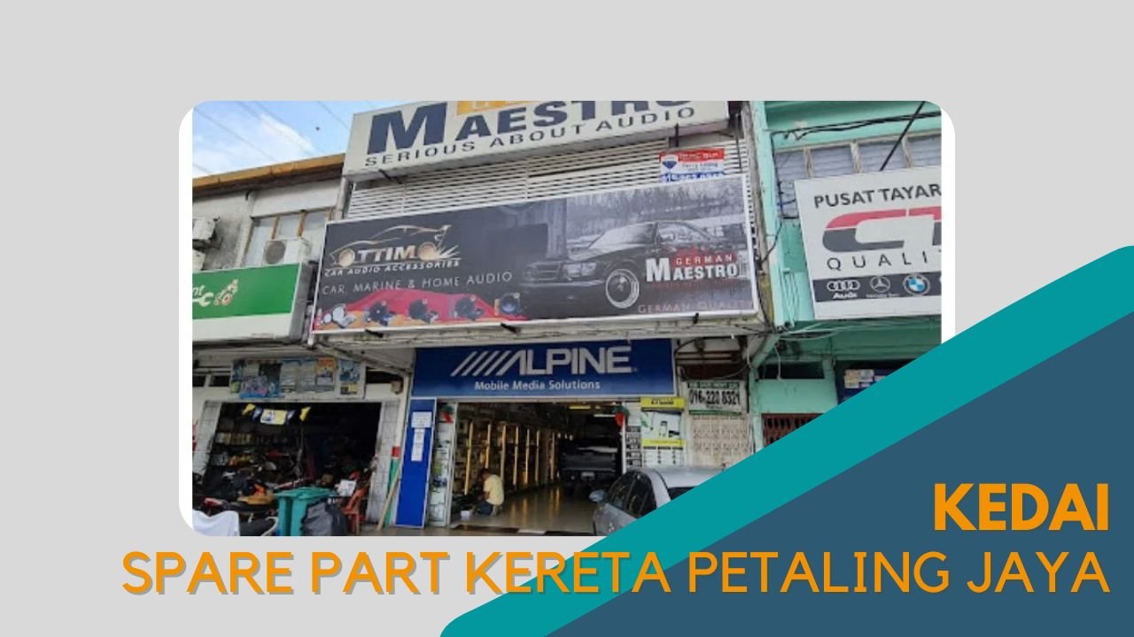 Cover Kedai Spare Part Kereta Petaling Jaya