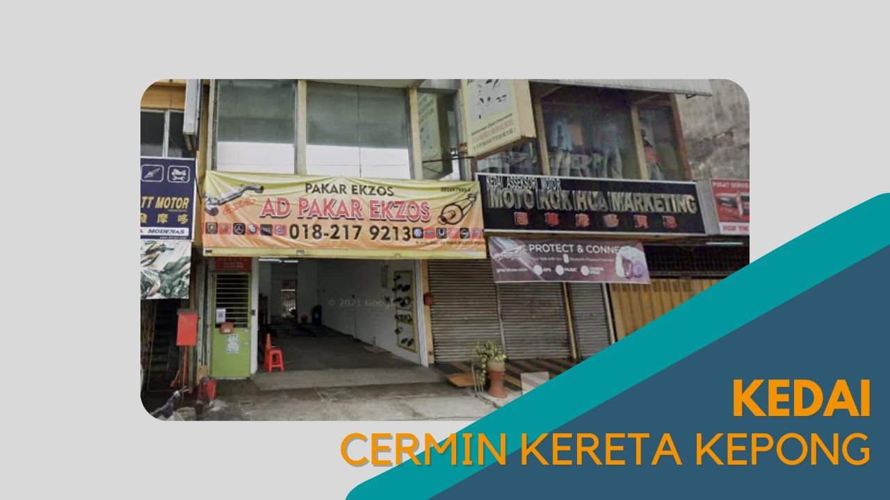 Cover kedai Cermin Kereta Kepong