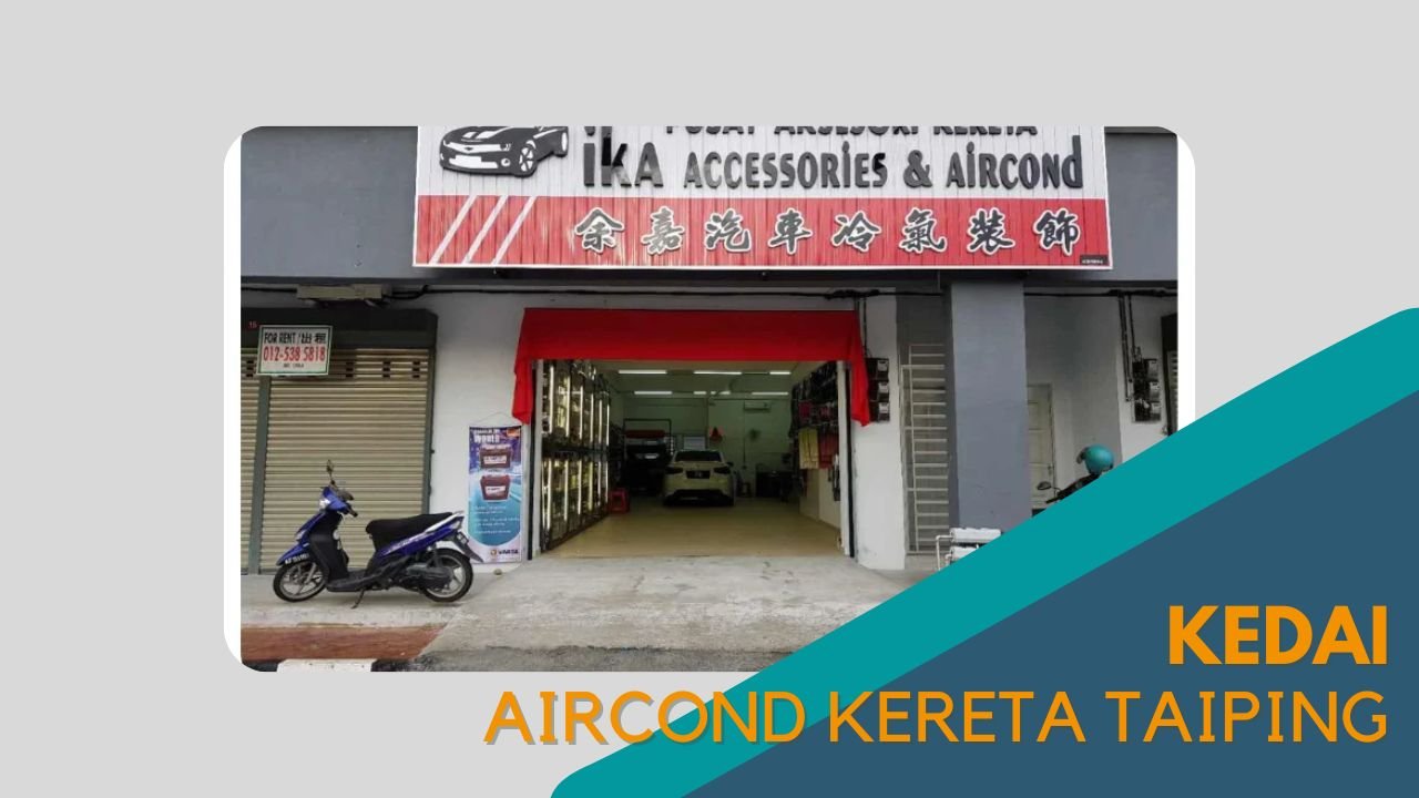 Cover kedai Aircond Kereta Taiping